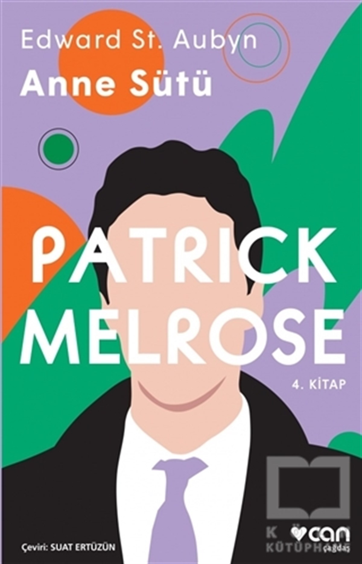 Edward St. AubynRomanAnne Sütü - Patrick Melrose 4. Kitap