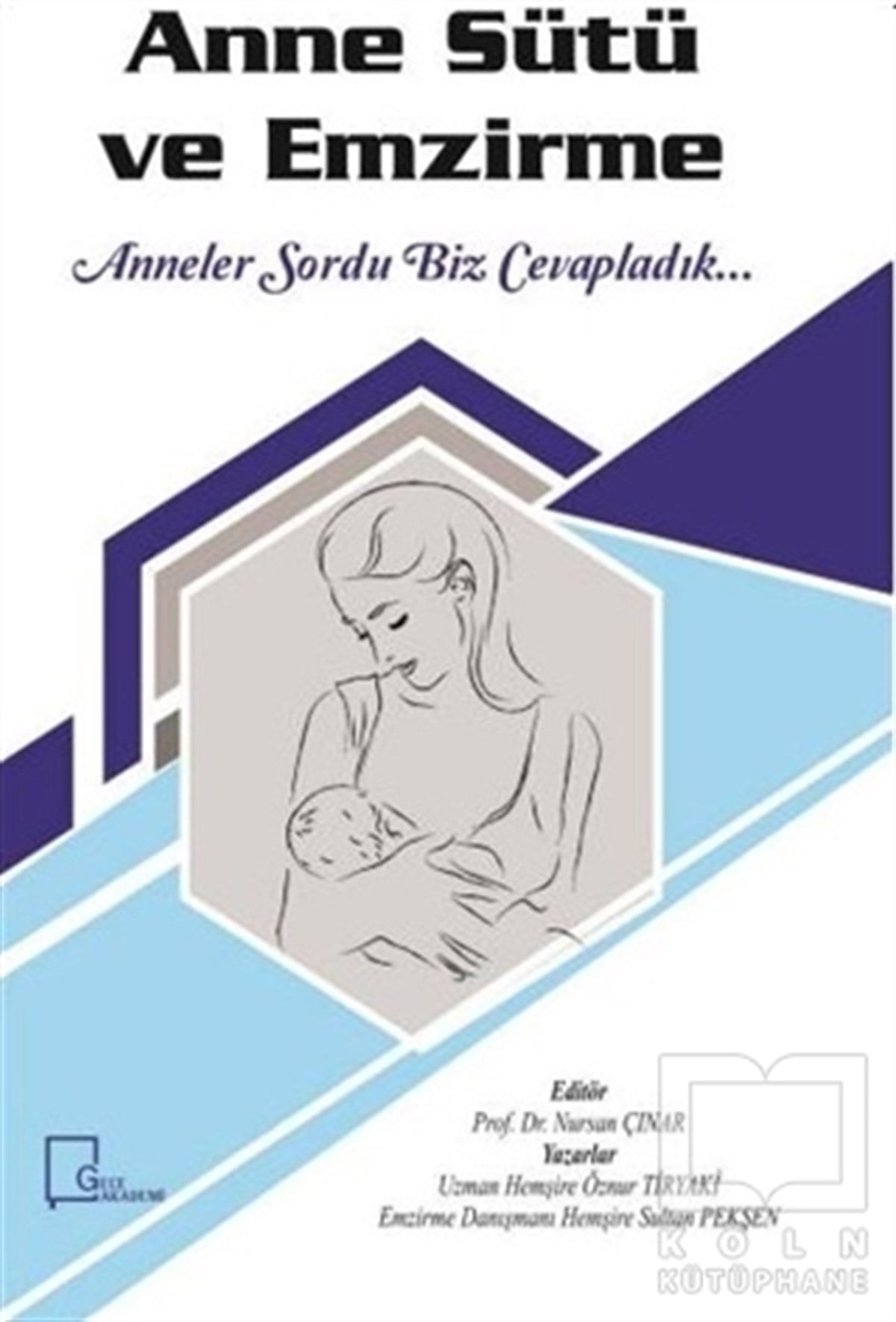 Öznur TiryakiEbeveyn KitaplarıAnne Sütü ve Emzirme