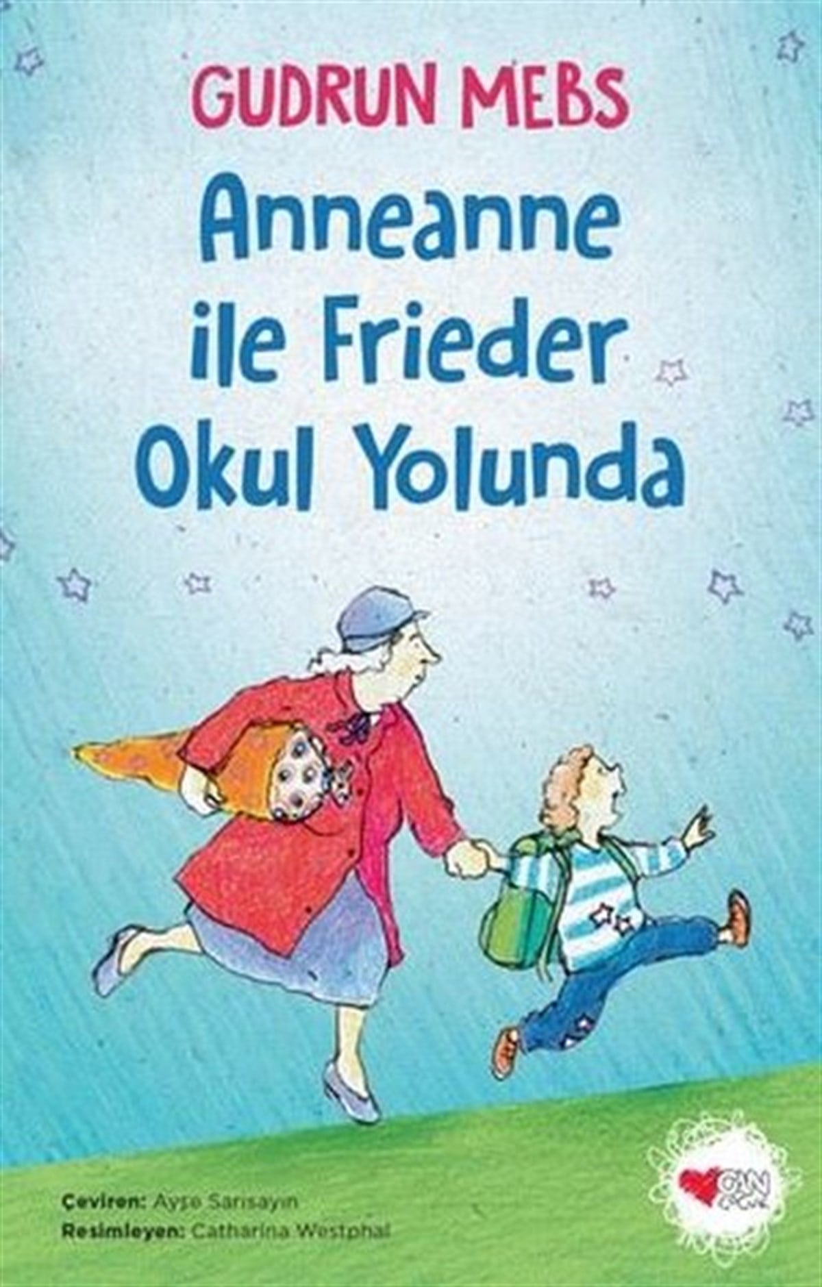 Gudrun MebsÇocuk Gençlik RomanlarıAnneanne ile Frieder Okul Yolunda