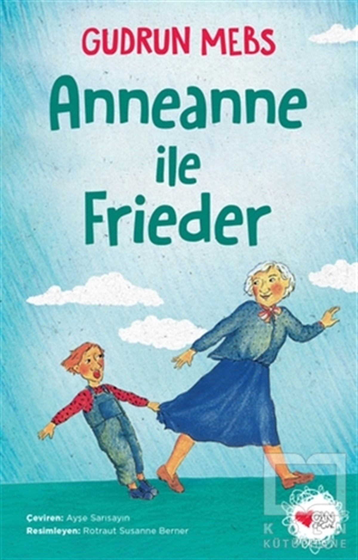Gudrun MebsÇocuk RomanlarıAnneanne ile Frieder