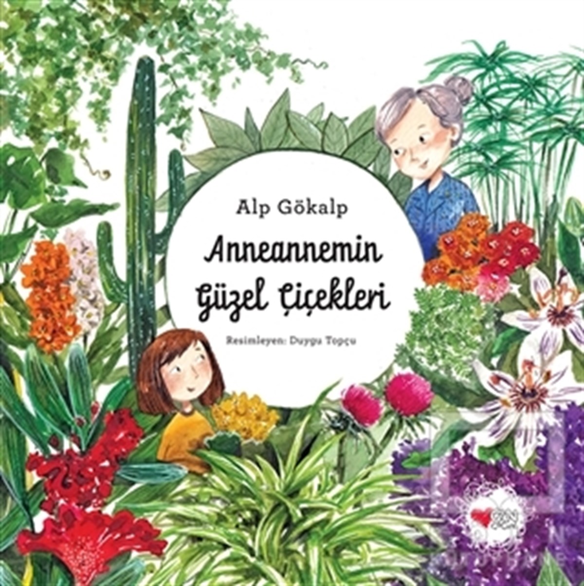 Alp GökalpRoman-ÖyküAnneannemin Güzel Çiçekleri