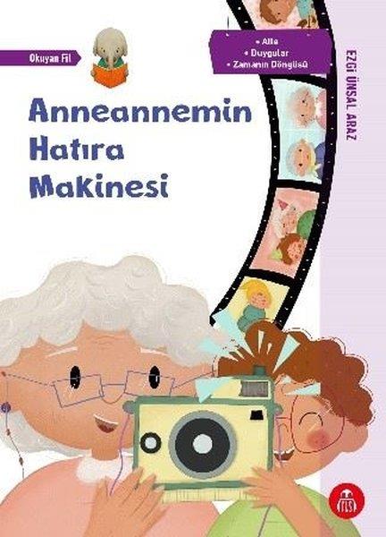 Ezgi Ünsal ArazEgitim Etkinlik KitaplariAnneannemin Hatıra Makinesi