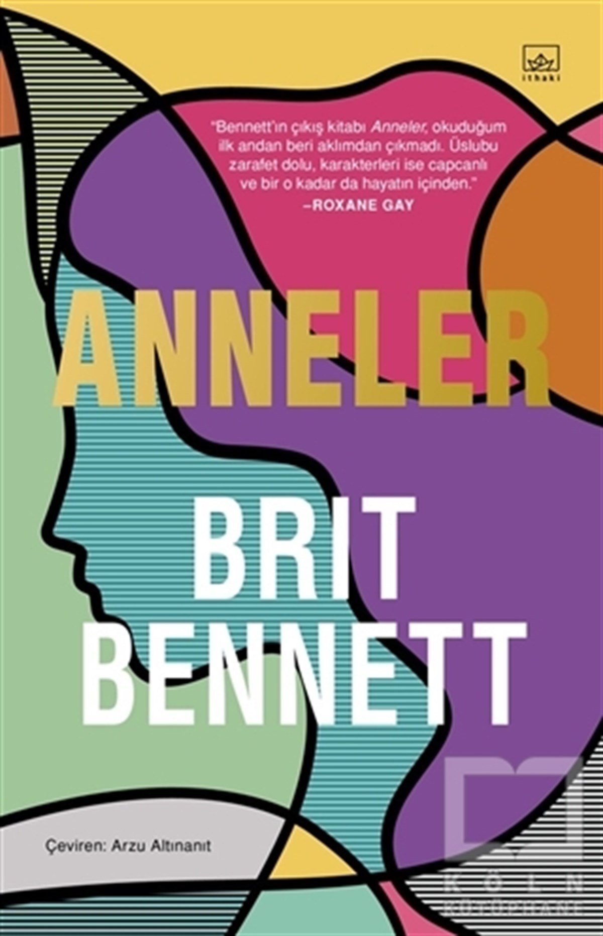 Brit BennettTürkçe RomanlarAnneler