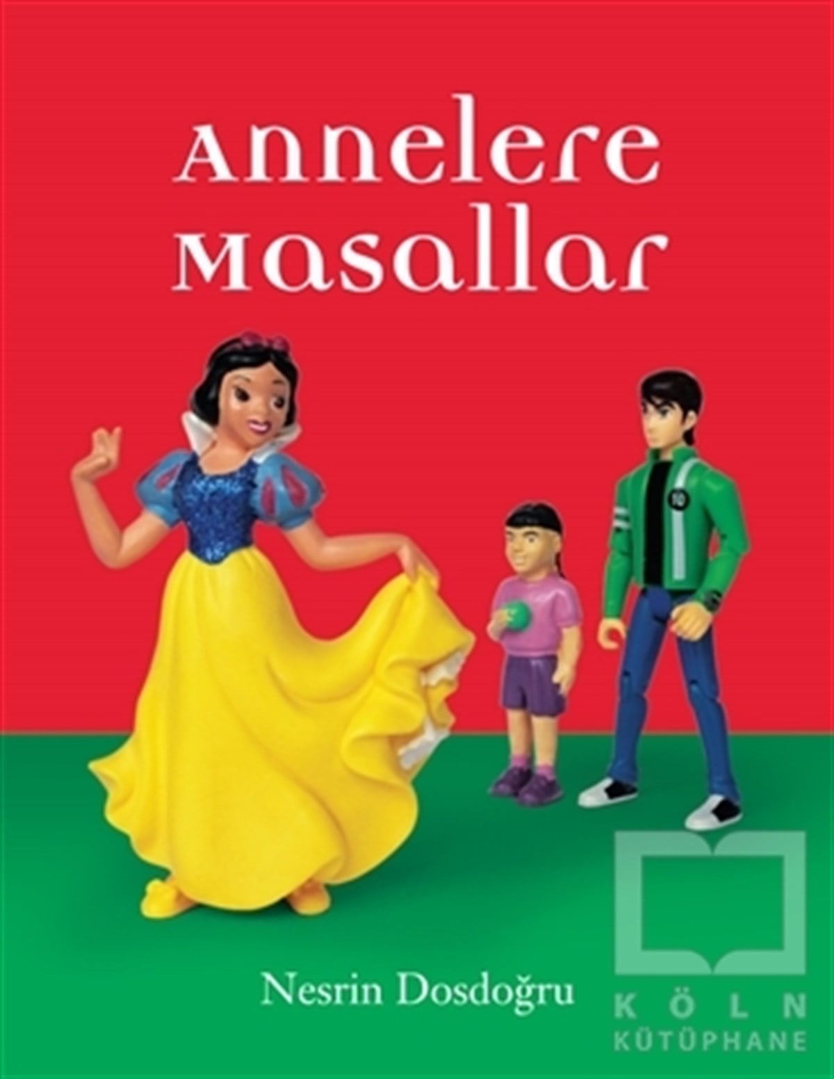 Nesrin DosdoğruKişisel GelişimAnnelere Masallar