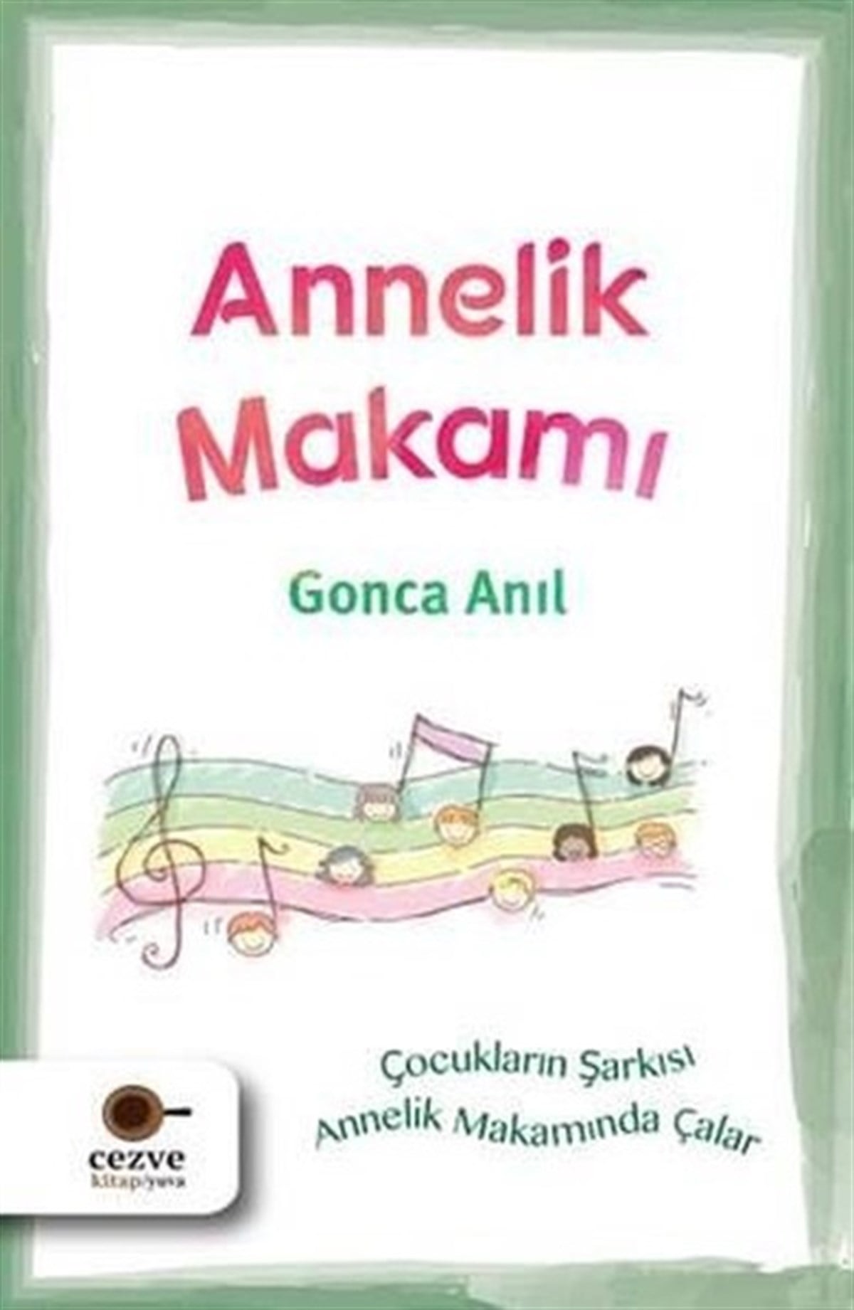 Gonca AnılAile - ÇocukAnnelik Makamı