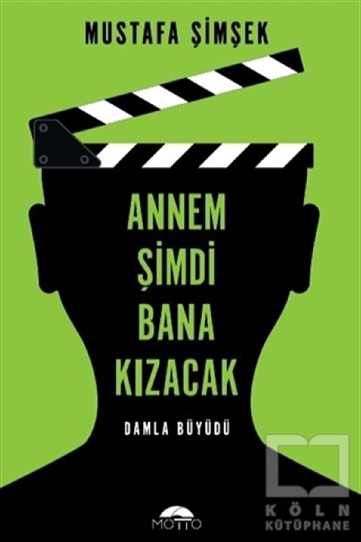 Mustafa ŞimşekTürkçe RomanlarAnnem Şimdi Bana Kızacak