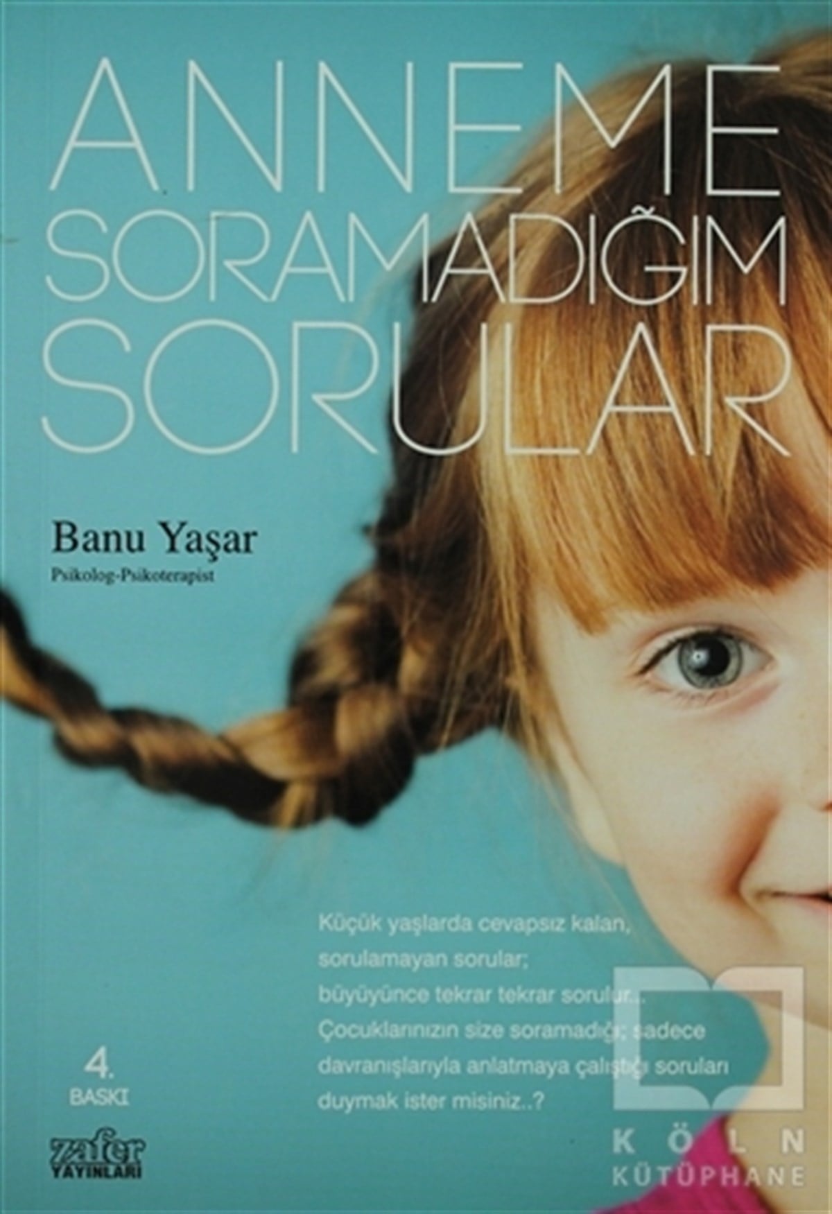 Banu YaşarKişisel GelişimAnneme Soramadığım Sorular