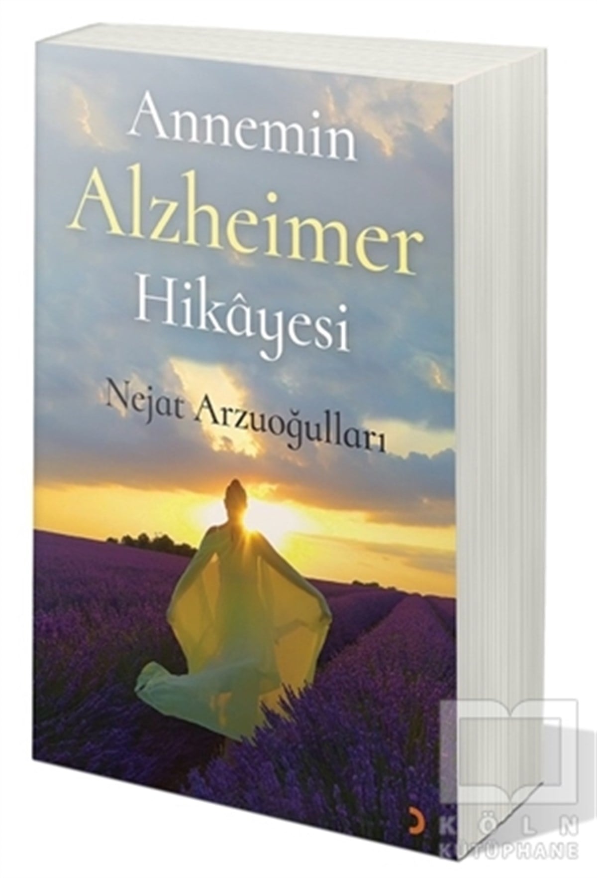 Nejat ArzuoğullarıTürkçe RomanlarAnnemin Alzheimer Hikayesi