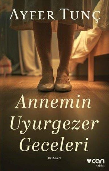 Ayfer TunçTürk RomaniAnnemin Uyurgezer Geceleri