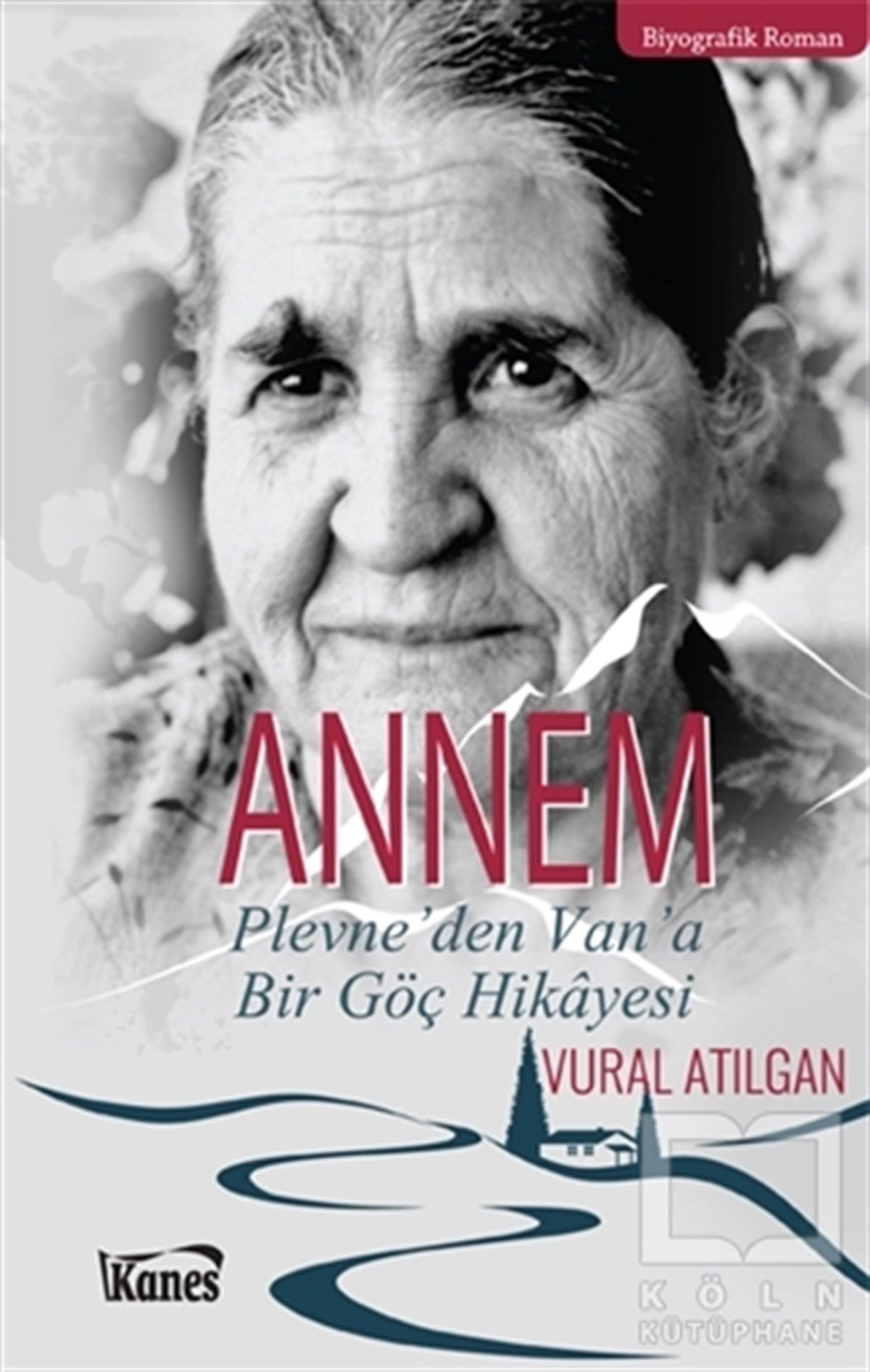 Vural AtılganRomanAnnem