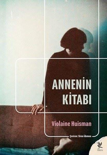 Violaine HuismanDünya RomanAnnenin Kitabı