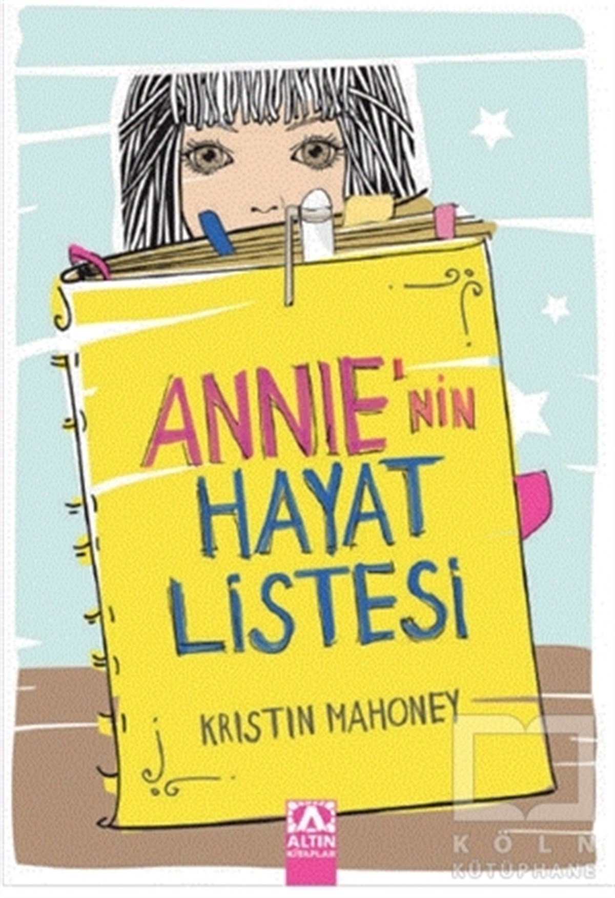 Kristin MahoneyÇocuk RomanlarıAnnie'nin Hayat Listesi