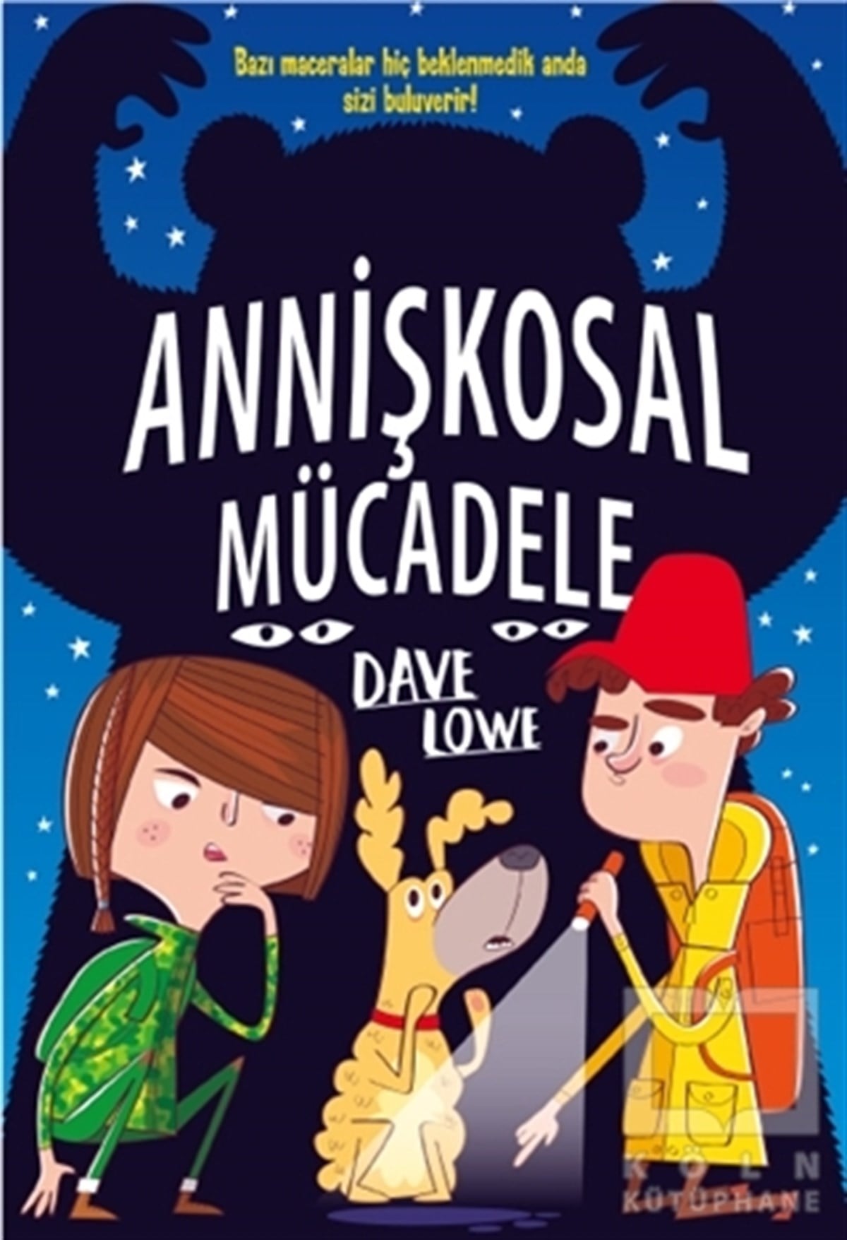 Dave LoweÇocuk RomanlarıAnnişkosal Mücadele