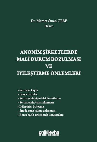 Memet Sinan CebeHukuk Üzerine KitaplarAnonim Şirketlerde Mali Durum Bozulması ve İyileştirme Önlemleri