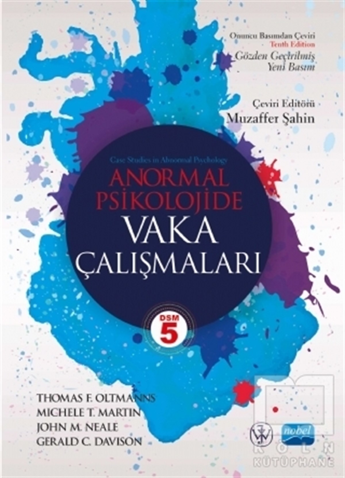 Thomas F. OltmannsBaşvuru KitaplarıAnormal Psikolojide Vaka Çalışmaları