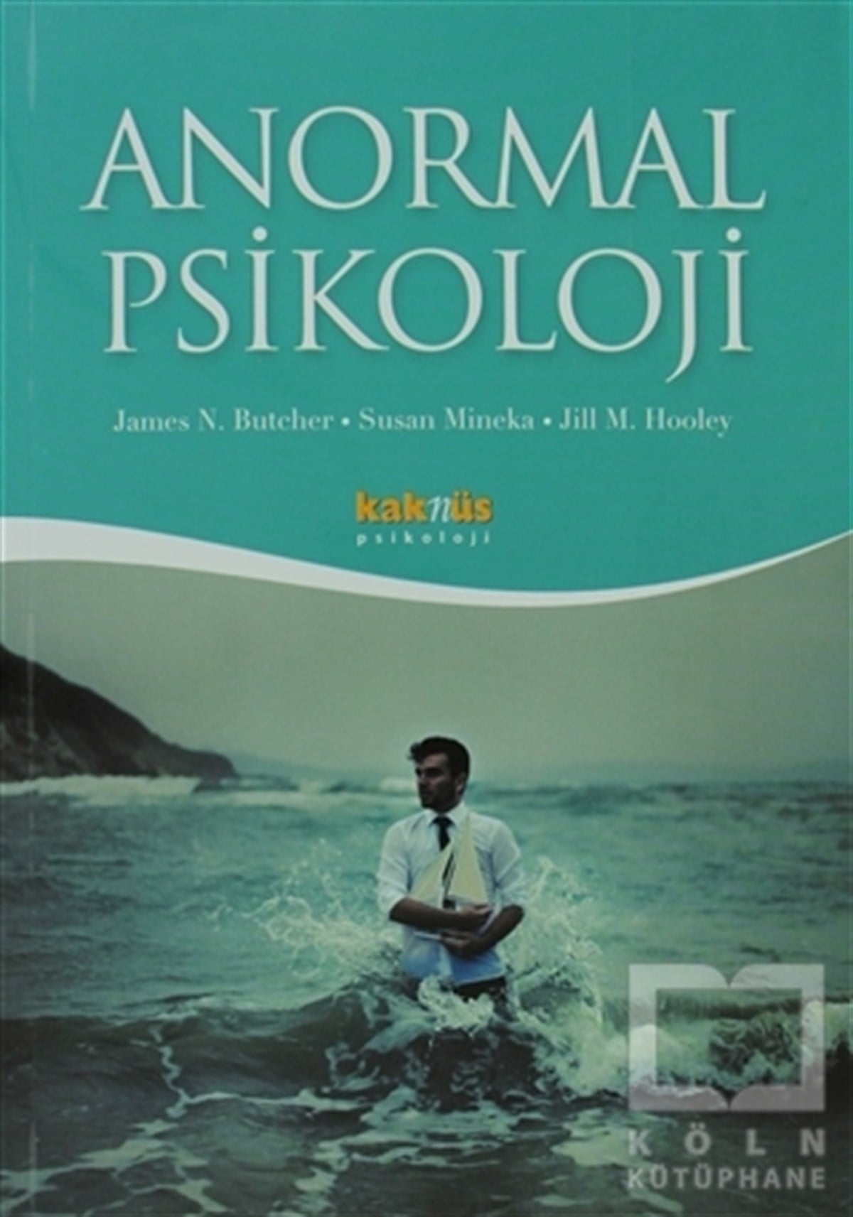 James N. ButcherDiğerAnormal Psikoloji