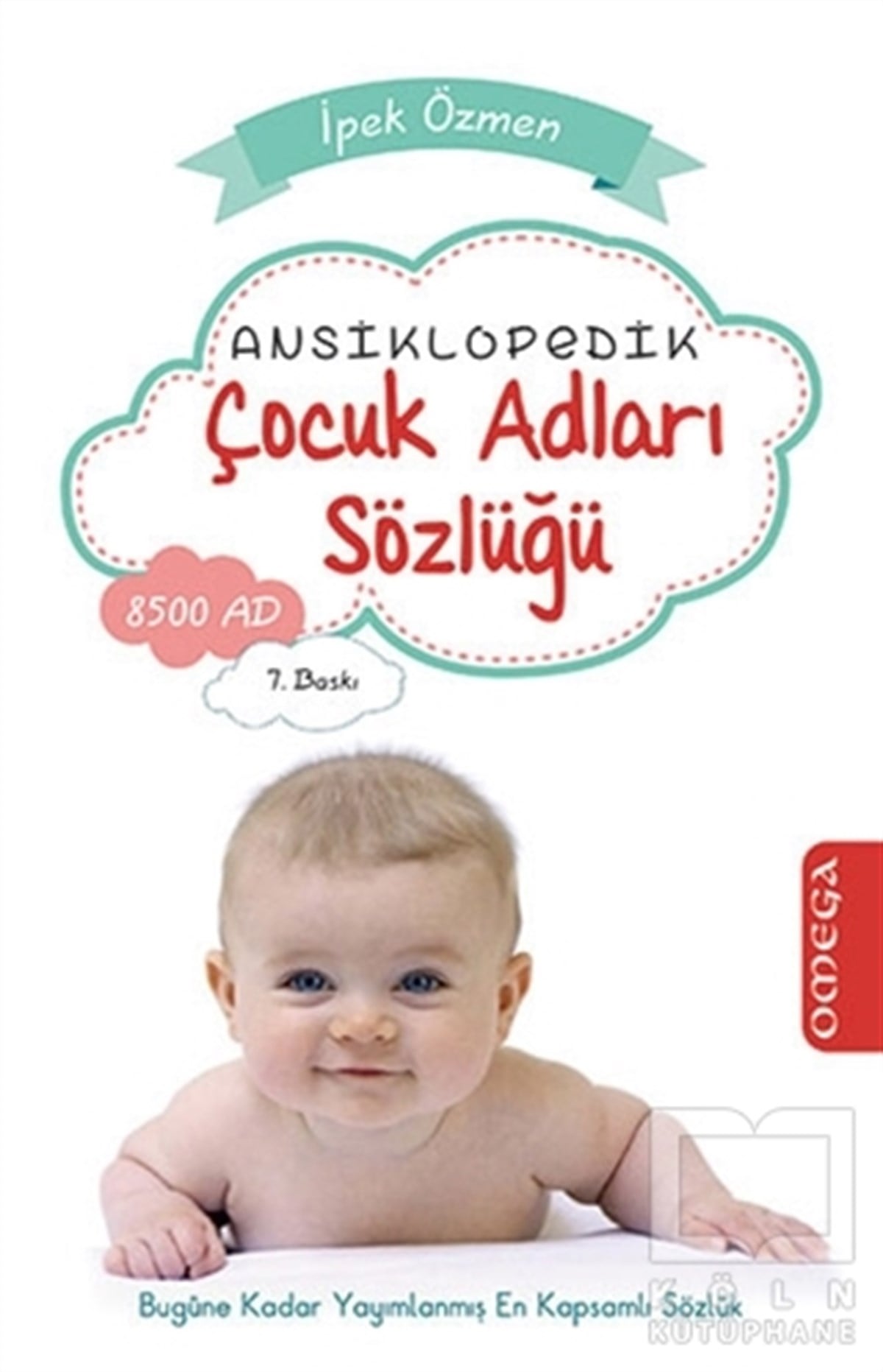 İpek ÖzmenEbeveyn KitaplarıAnsiklopedik Çocuk Adları Sözlüğü