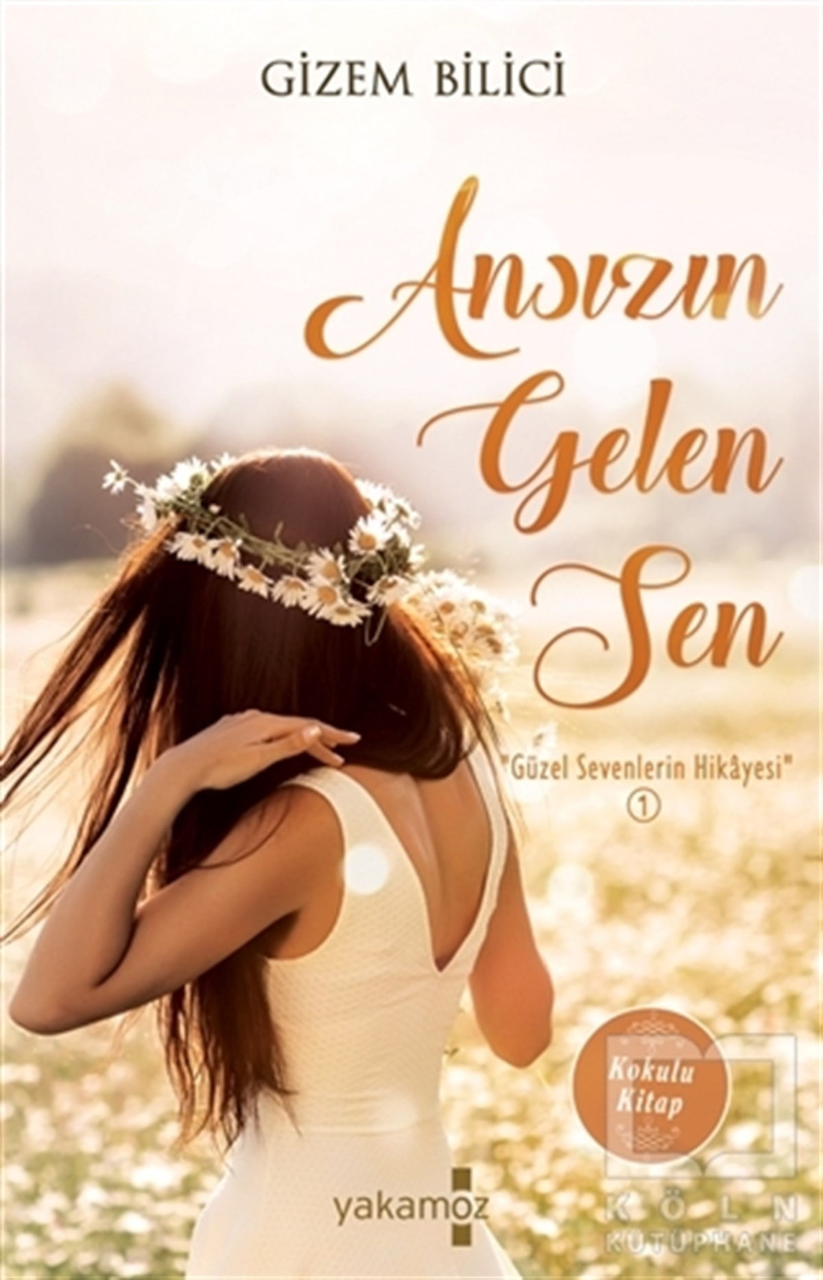 Gizem BiliciAşkAnsızın Gelen Sen