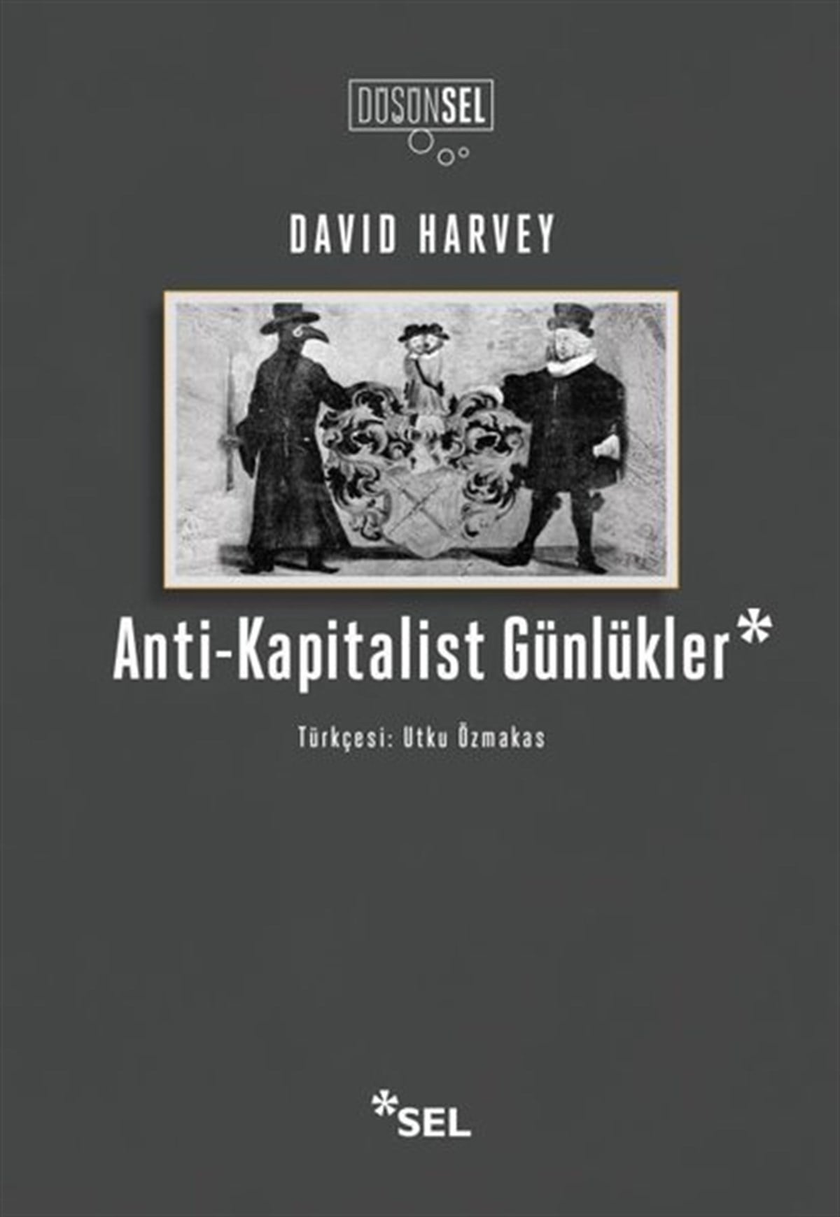 David HarveyGenel Politika & Siyaset Bilim & Siyaset Tarihi KitaplarıAnti-Kapitalist Günlükler