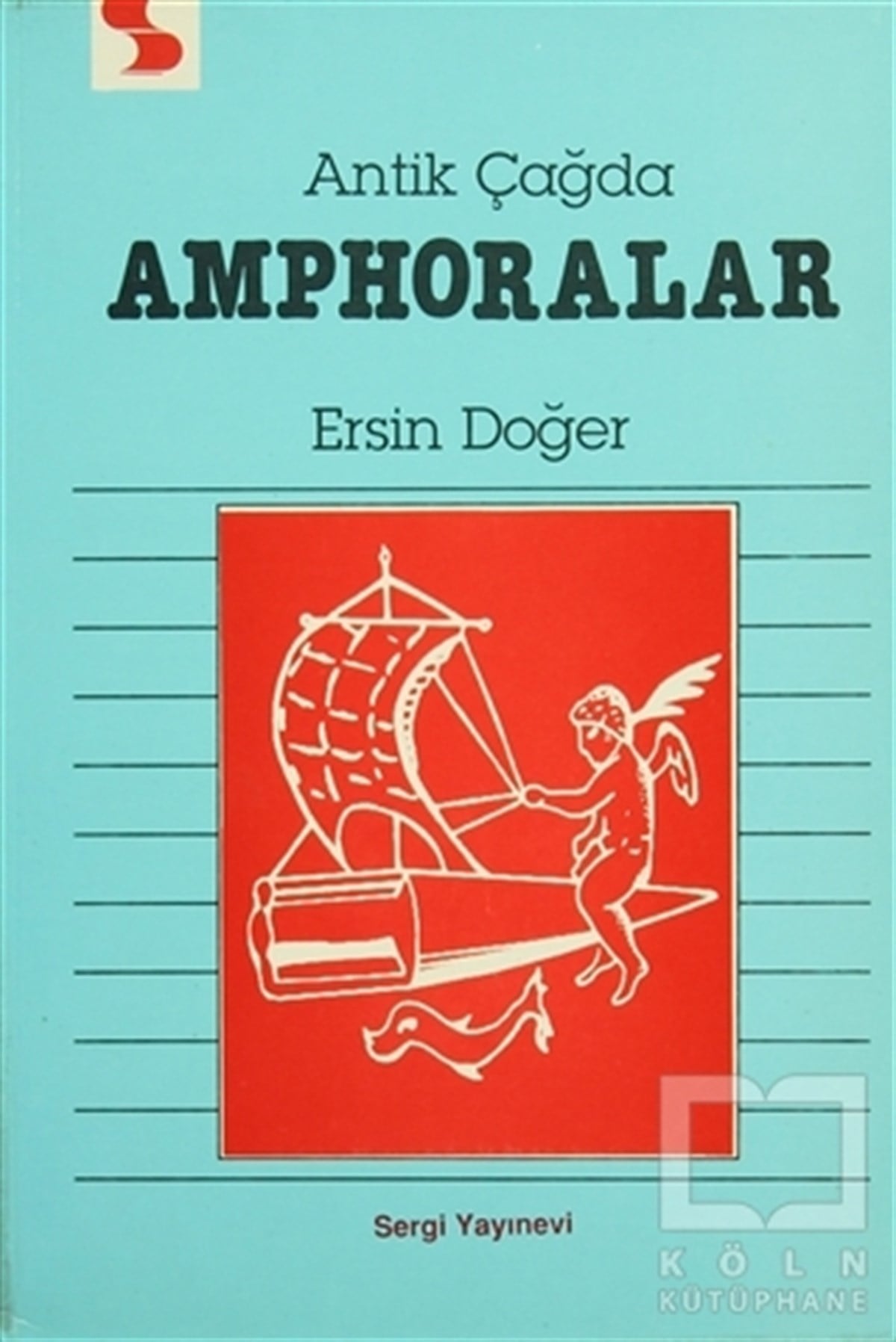 Ersin DoğerDiğerAntik Çağda Amphoralar