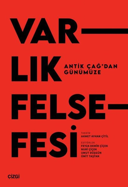 KolektifFelsefe BilimiAntik Çağ'dan Günümüze Varlık Felsefesi