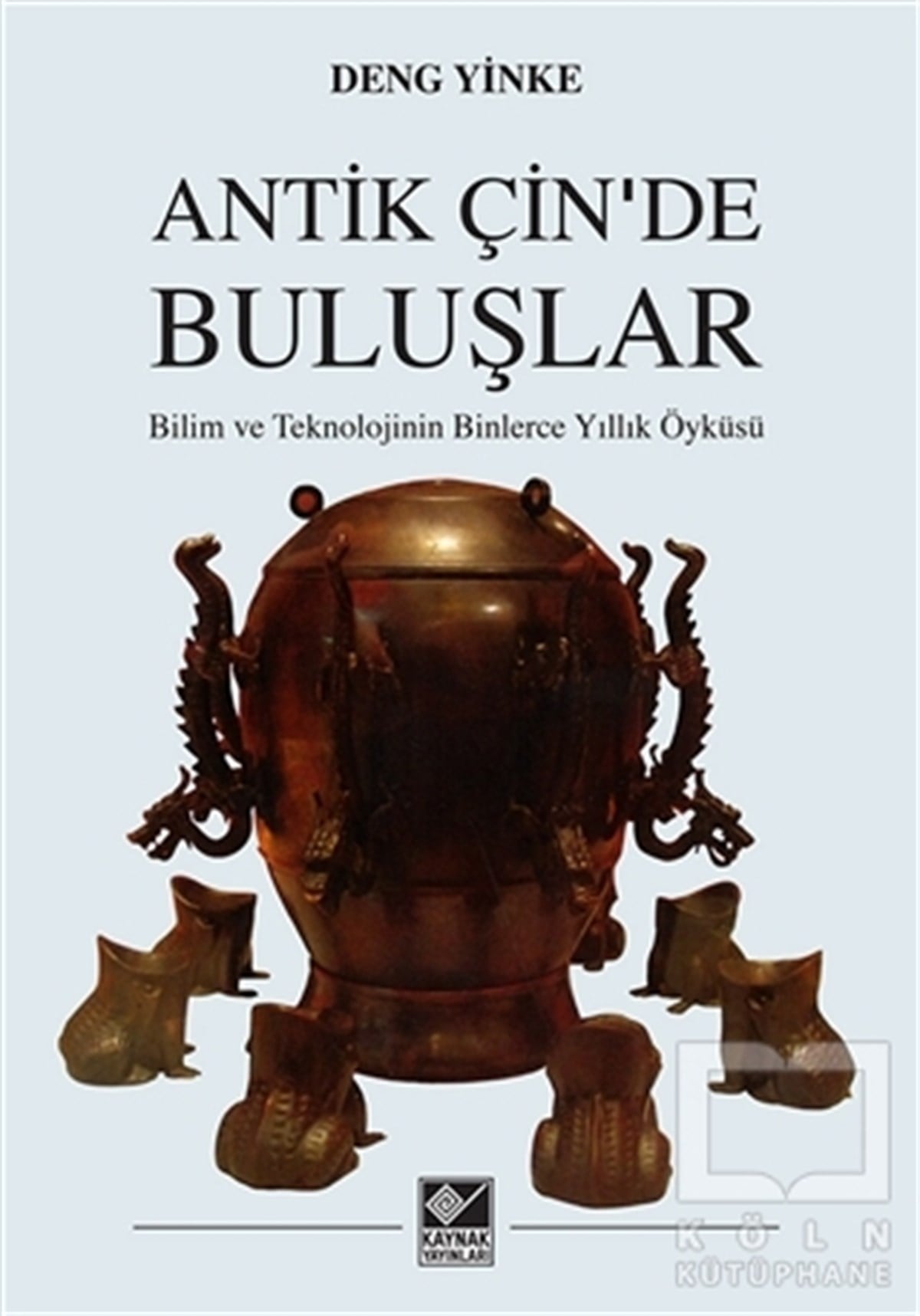 Deng YinkeAraştırma - İncelemeAntik Çin'de Buluşlar