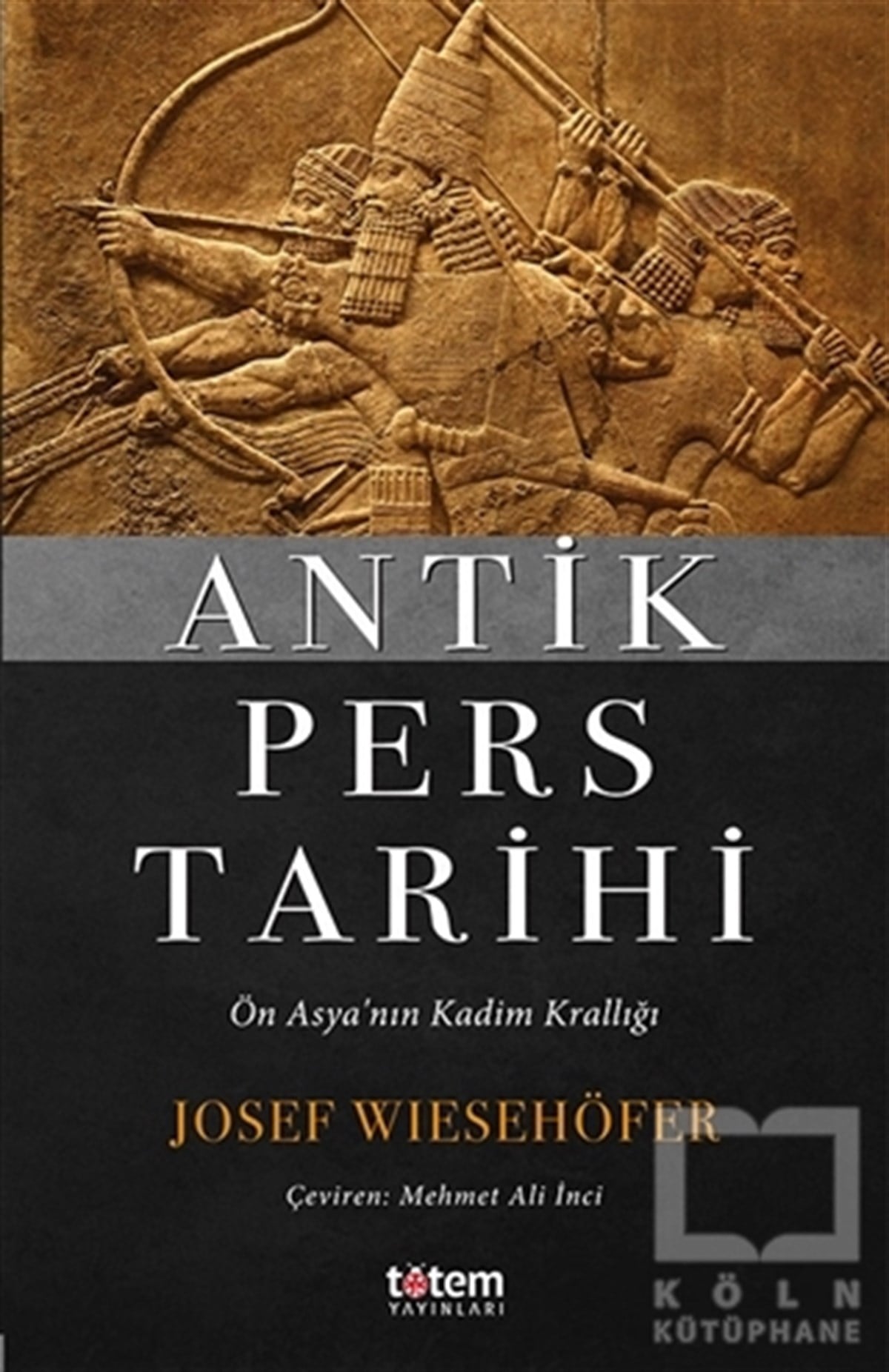 Josef WiesehöferAraştırma - İncelemeAntik Pers Tarihi