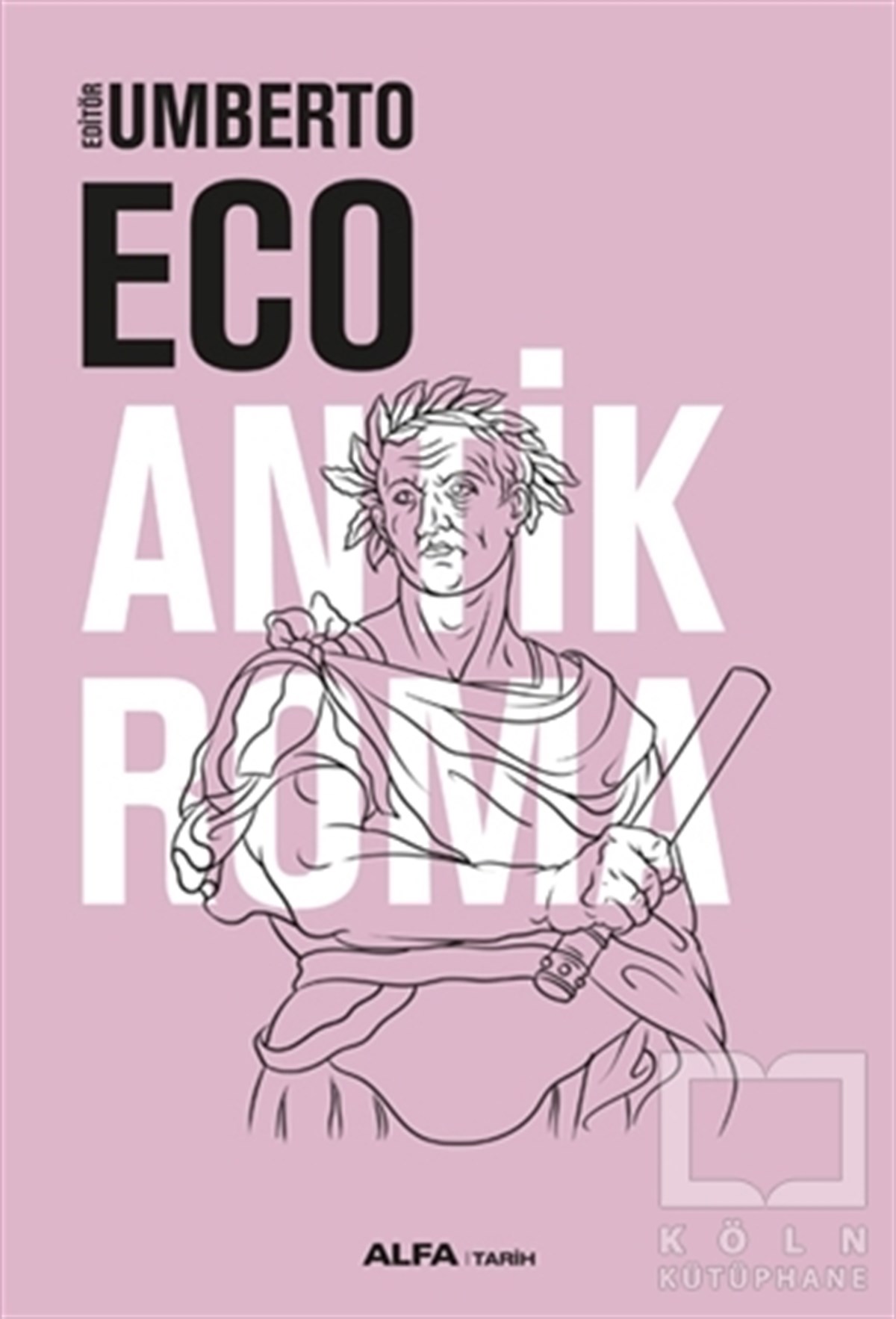 Umberto EcoAraştırma - İncelemeAntik Roma