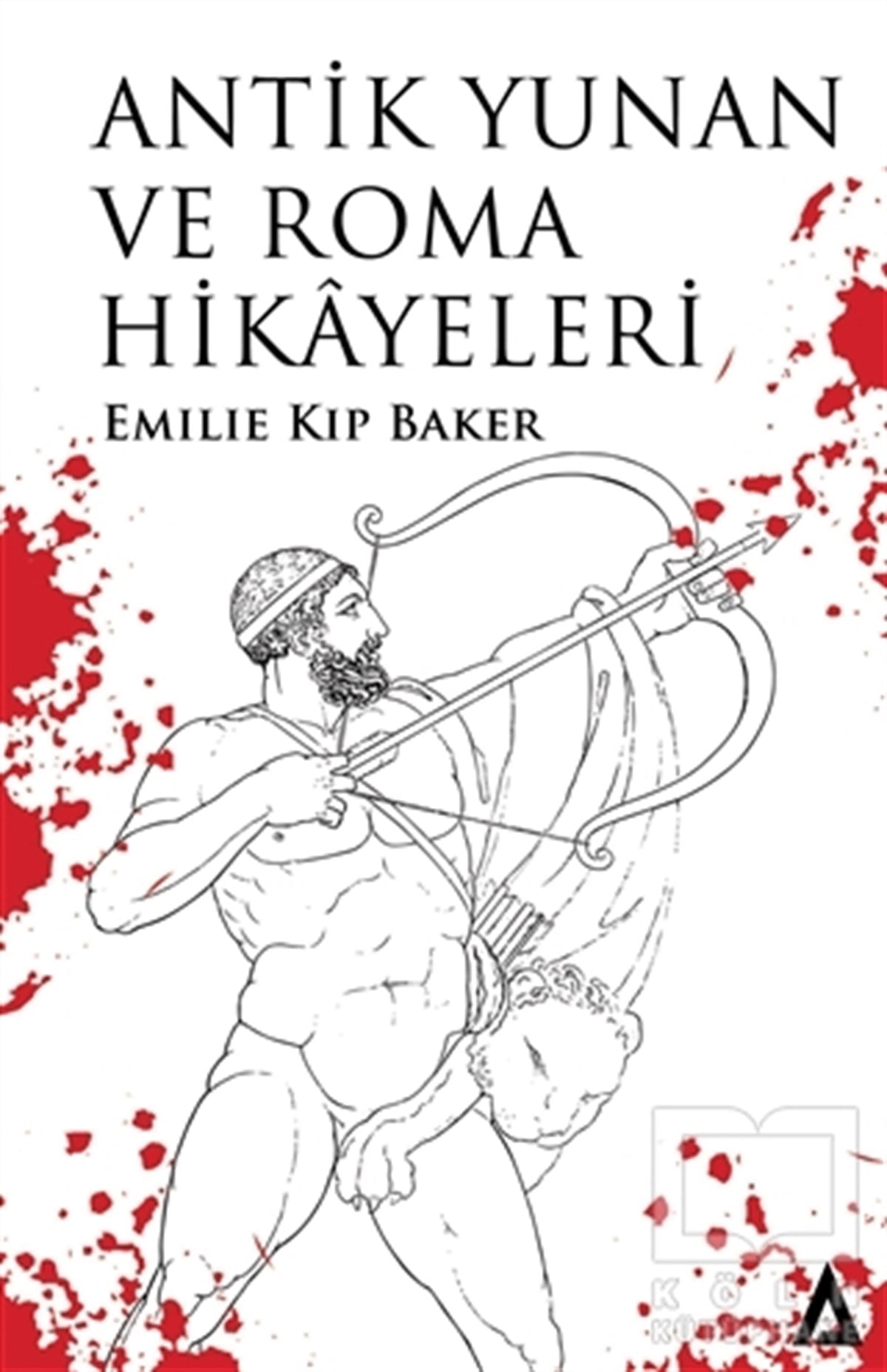Emilie Kip BakerAraştırma-İnceleme-ReferansAntik Yunan ve Roma Hikayeleri