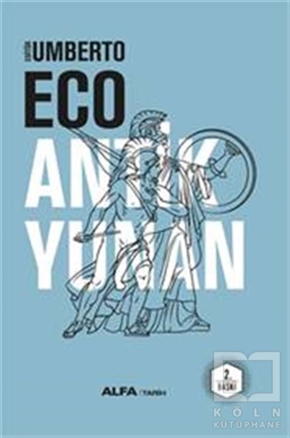 Umberto EcoAraştırma - İncelemeAntik Yunan