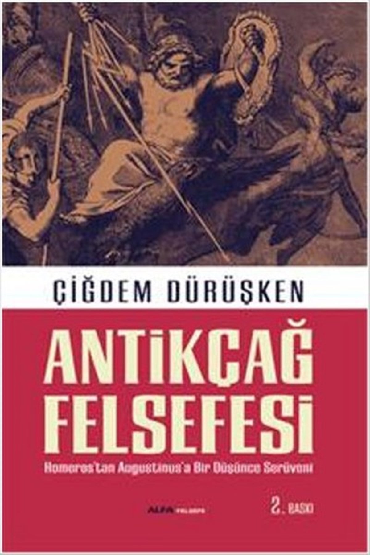 Begüm ÇiçekçiFelsefe BilimiAntikçağ Felsefesi