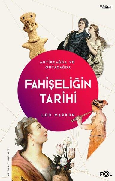 Leo MarkunDünya TarihiAntikçağda ve Ortaçağda Fahişeliğin Tarihi