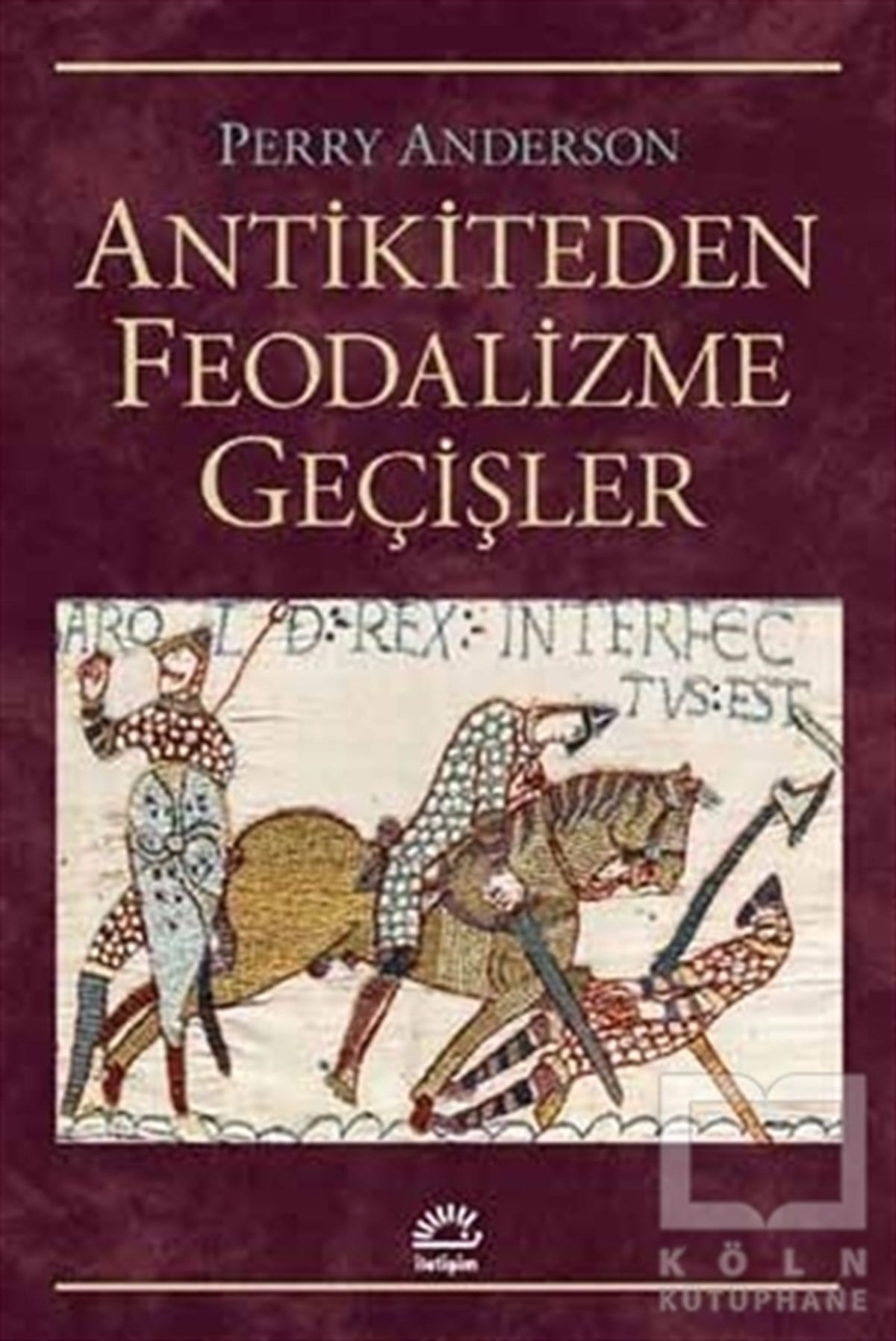 Perry AndersonDiğerAntikiteden Feodalizme Geçişler