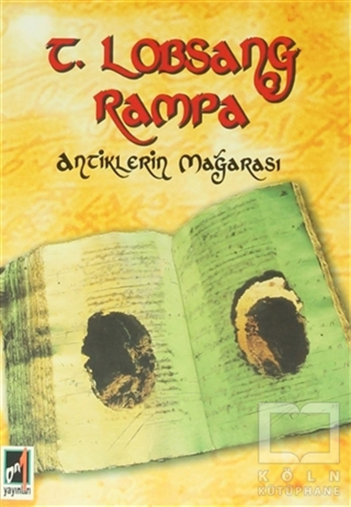 Lobsang RampaKişisel GelişimAntiklerin Mağarası