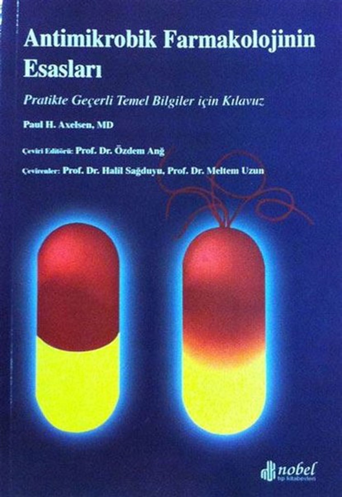 KolektifTıpAntimikrobik Farmakolojinin Esasları