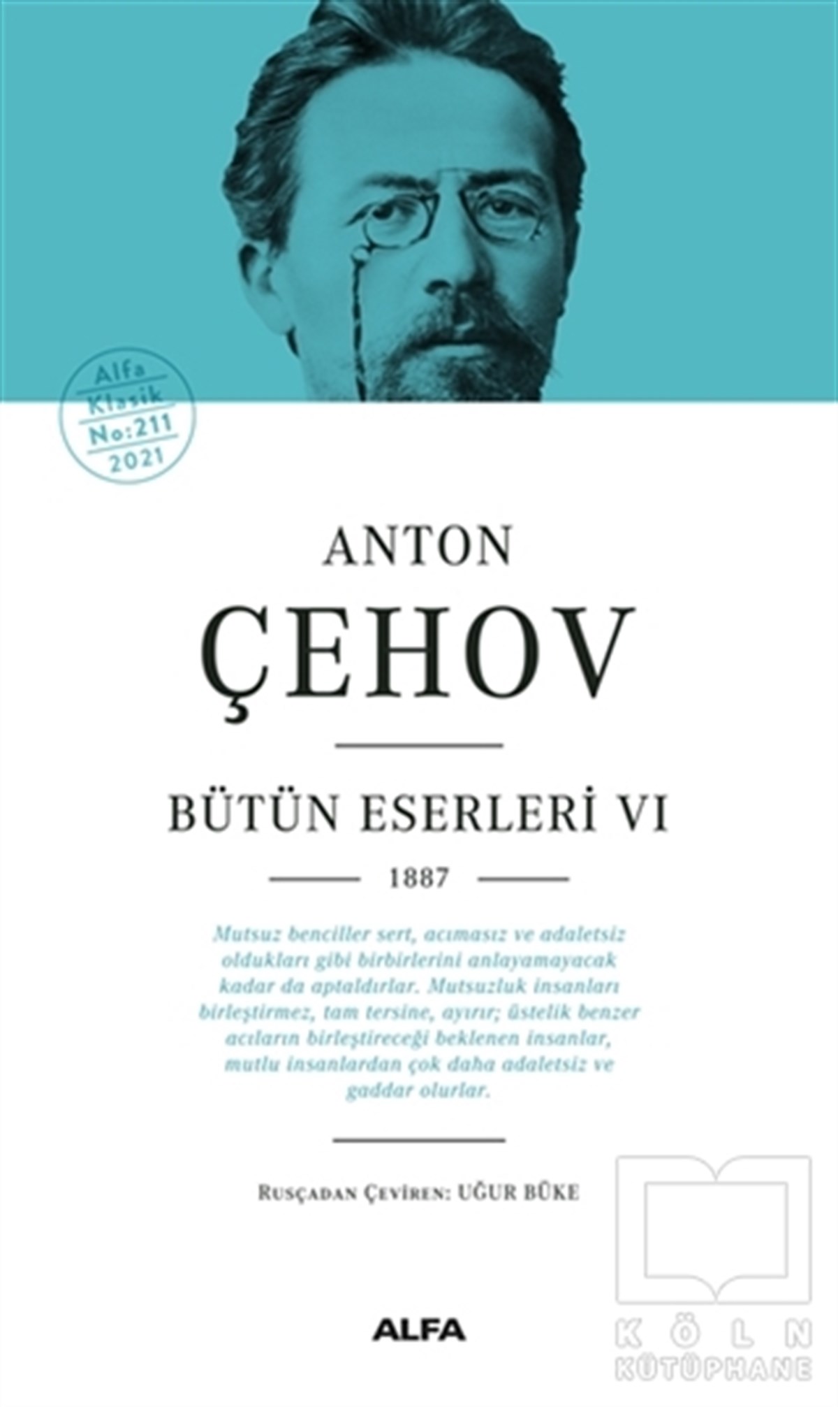 Anton Pavloviç ÇehovTürkçe RomanlarAnton Çehov - Bütün Eserleri 6
