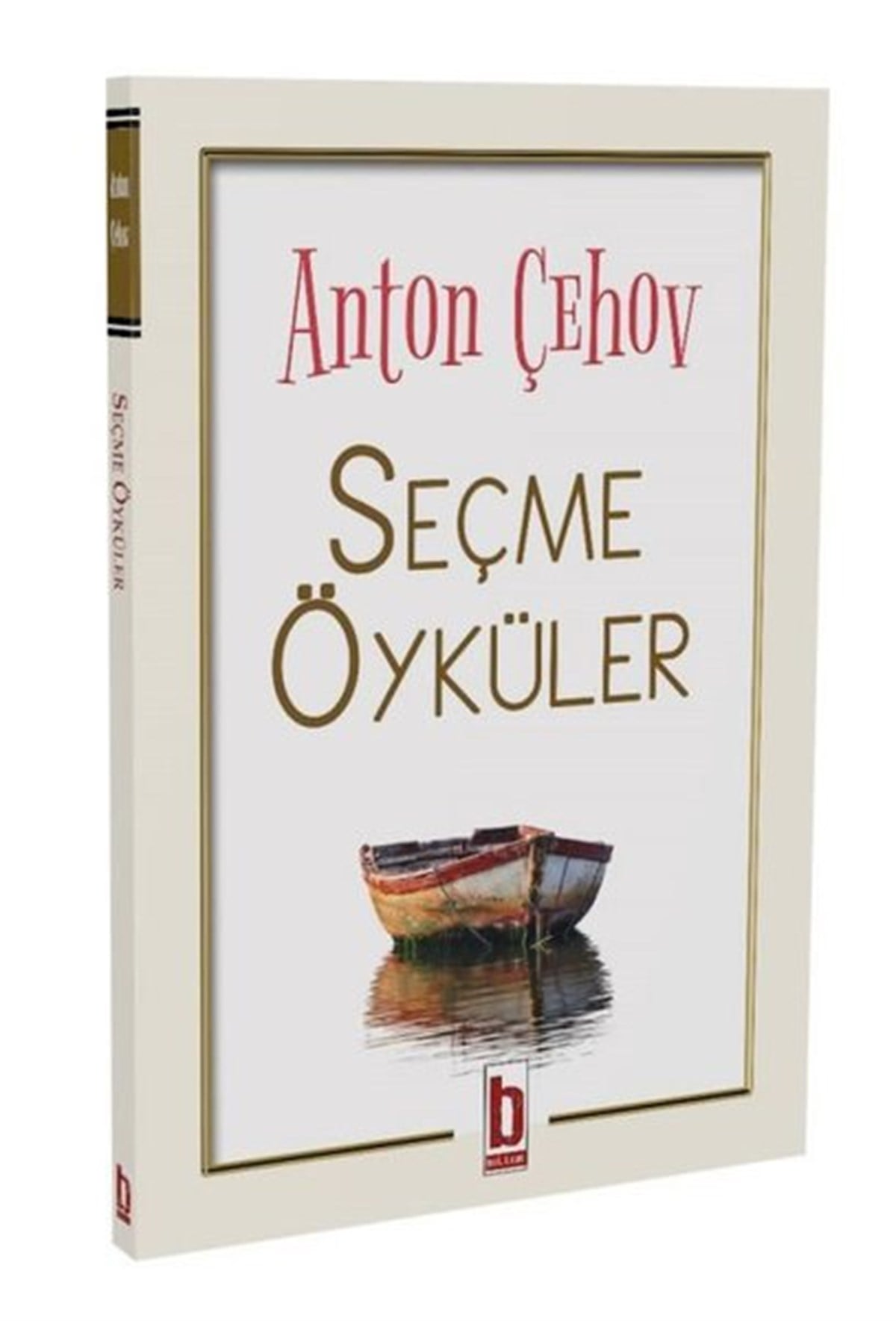 Anton ÇehovDünya KlasikleriAnton Çehov Seçme Öyküler