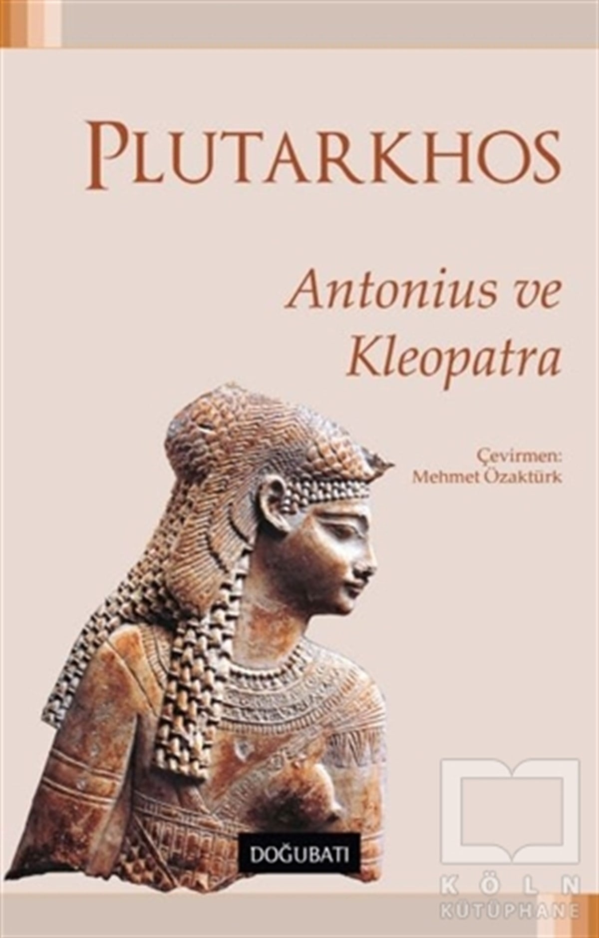 Mestrius PlutarkhosAraştırma - İncelemeAntonius ve Kleopatra