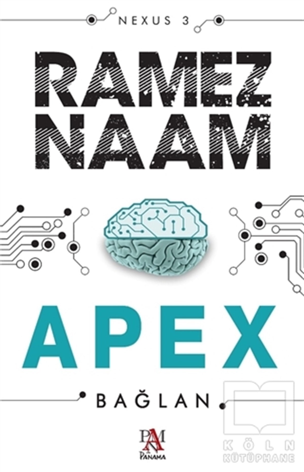 Ramez NaamPolisiye Romanlar & Cinayet RomanlarıApex