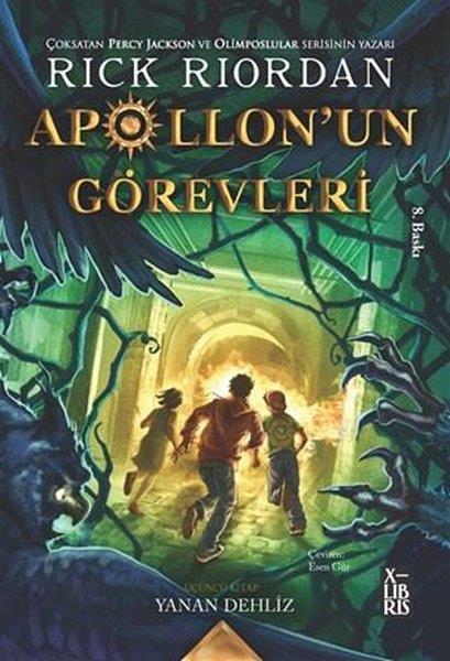 Rick RiordanFantastik / Bilim KurguApollon'un Görevleri Üçüncü Kitap - Yanan Dehliz