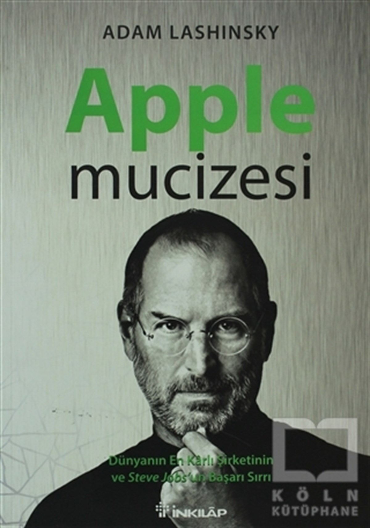 Adam Lashinskyİş DünyasıApple Mucizesi