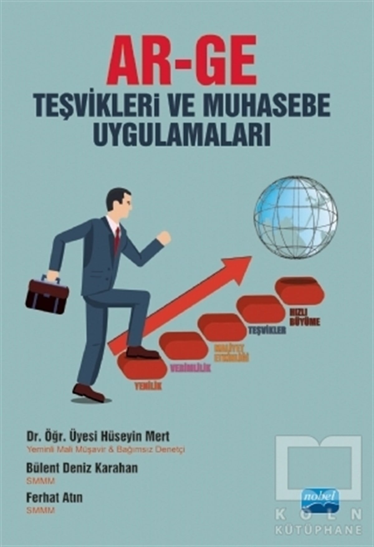 Hüseyin Mertİşletme, Muhasebe, Maliye KitaplarıAR-GE Teşvikleri ve Muhasebe Uygulamaları
