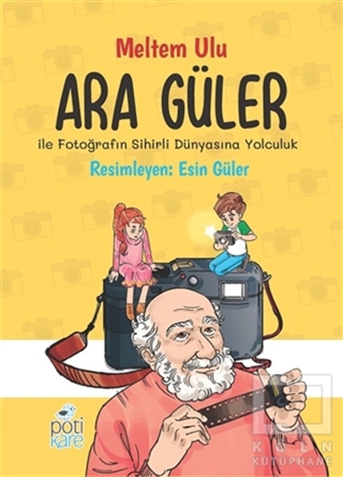 Meltem UluRoman-ÖyküAra Güler İle Fotoğrafın Sihirli Dünyasına Yolculuk
