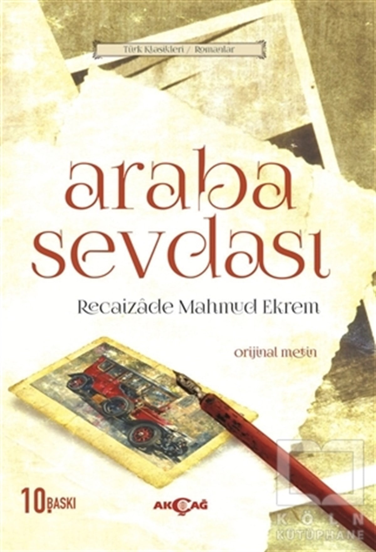 Recaizade Mahmut EkremRomanAraba Sevdası (Orijinal Metin)