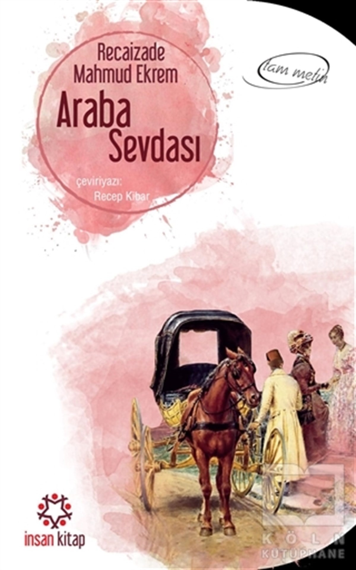 Recaizade Mahmut EkremRomanAraba Sevdası