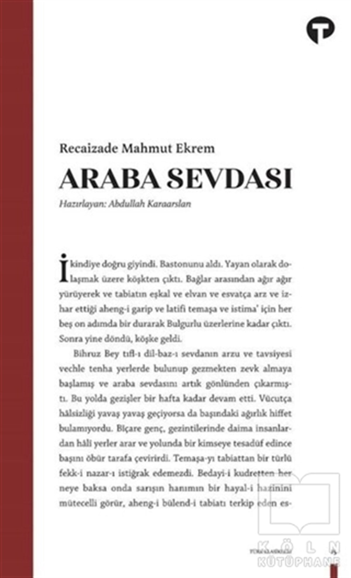 Recaizade Mahmut EkremTürkçe RomanlarAraba Sevdası