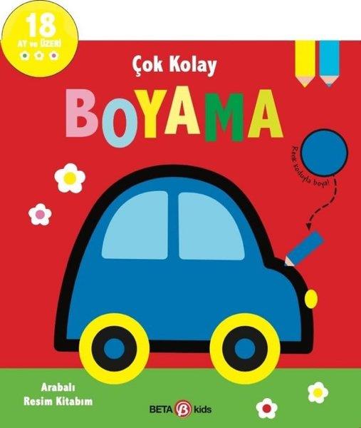 KolektifEgitim Etkinlik KitaplariArabalı Resim Kitabım - Çok Kolay Boyama 18 Ay ve Üzeri