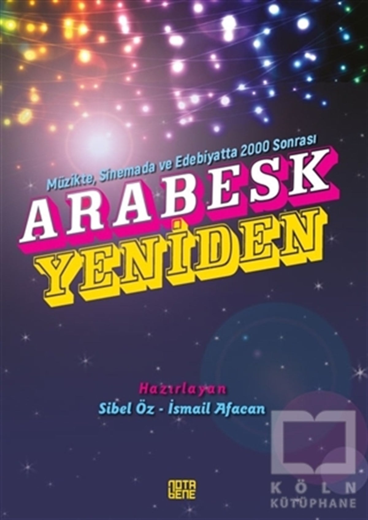 Sibel ÖzAraştırma-İnceleme-ReferansArabesk Yeniden