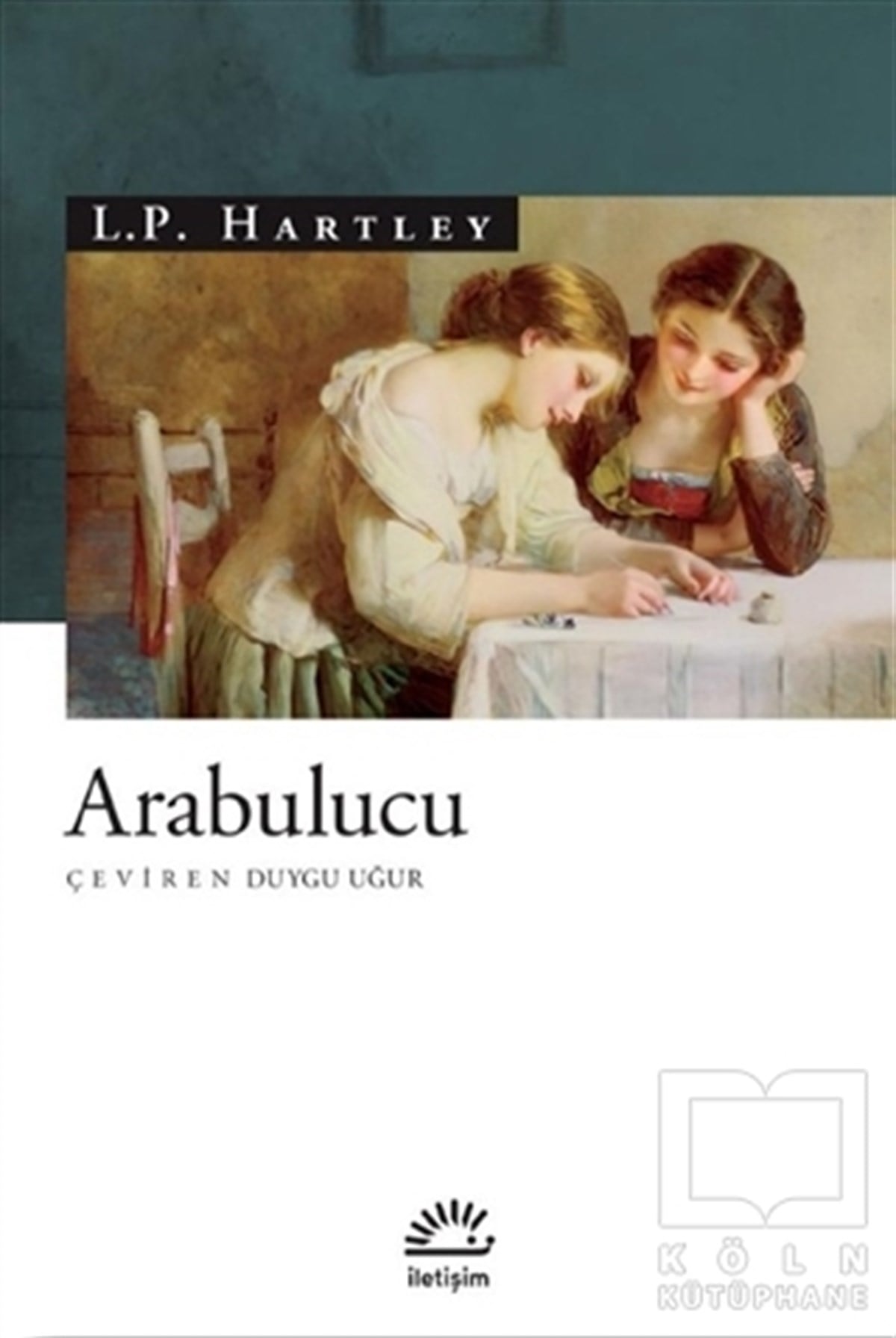 L. P. HartleyTürkçe RomanlarArabulucu