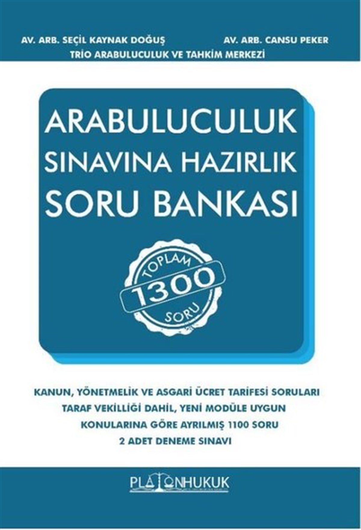 Cansu PekerKPSSArabuluculuk Sınavına Hazırlık Soru Bankası - Toplam 1300 Soru